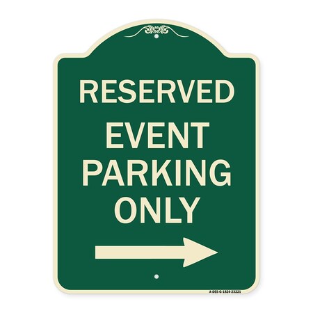 Signmission Reserved Event Parking W/ Right Arrow Heavy-Gauge Aluminum Sign, 24" x 18", G-1824-23221 A-DES-G-1824-23221